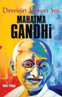 Mahatma Gandhi - Direniin Suskun Sesi