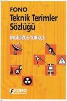 İngilizce Teknik Terimler Sözlüğü İngilizce Teknik Terimler Sözlüğü