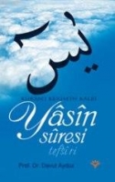Yasin Sresi Tefsiri - Kur'an-ı Kerim'in Kalbi