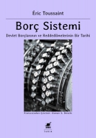 Bor Sistemi - Devlet Borlarnn ve Reddedilmelerinin Bir Tarihi