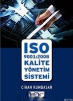 ISO 9001:2008 Kalite Yönetimi Sistemi ISO 9001:2008 Kalite Yönetimi Sistemi