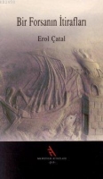 Bir Forsanın İtirafları Bir Forsanın İtirafları