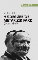 Martin Heidegger'de Metafizik Fark (oklukta Birlik)