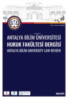 Antalya Bilim niversitesi Hukuk Fakltesi Dergisi Cilt: 10 Ş Sayı: 20