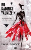 Bu Kadıncı Yalnızlık Bu Kadıncı Yalnızlık