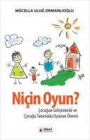 Niçin Oyun? Niçin Oyun?