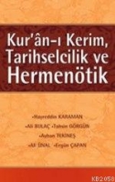 Kur'an-ı Kerim, Tarihselcilik ve Hermentik