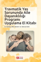 Travmatik Yas Sorununda Aile Dayankl Program Uygulama El Kitab