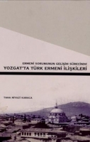 Yozgat'ta Trk Ermeni İlişkileri