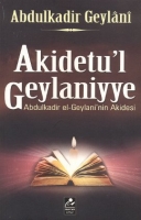 Akidetu'l Geylaniyye; Abdulkadir el-Geylani'in Akidesi