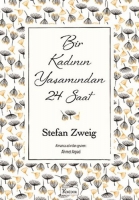 Bir Kadnn Yaamndan 24 Saat (Bez Ciltli)