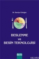 Beslenme ve Besin Teknolojisi Beslenme ve Besin Teknolojisi