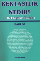 Bektaşilik Nedir? Bektaşilik Nedir?