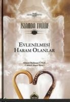 slamda Evlilik 2 - Evlenilmesi Haram Olanlar