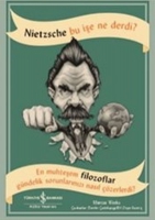 Nietzsche Bu e Ne Derdi?