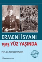 Ermeni İsyanı 1915 Yz Yaşında