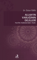 Allah'ın Varlığının Delilleri Allah'ın Varlığının Delilleri