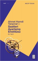 Ahmet Hamdi Tanpnar'n Saatleri Ayarlama Enstits