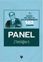 Ord. Prof. Dr. Sulhi Dnmezer 102 Yaşında Panel (Tebliğler) 10 Şubat 2020