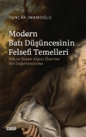 Modern Batı Dşncesinin Felsefi Temelleri - Din ve İnsan Algısı zerine Bir Değerlendirme