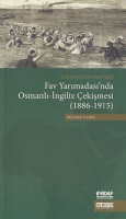 Fav Yarımadası'nda Osmanlı-İngiliz ekişmesi (1886-1915)