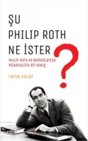 Şu Philip Roth Ne İster?