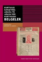 Kurtulu Sava'nda Adana ve Adana'nn Kurtuluu - Belgeler