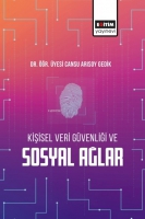 Kişisel Veri Güvenliği ve Sosyal Ağlar Kişisel Veri Güvenliği ve Sosyal Ağlar