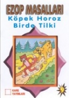 Kpek Horoz Birde Tilki-Ezop Masallar