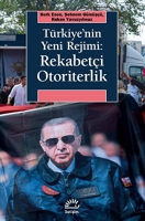 Trkiye'nin Yeni Rejimi - Rekabeti Otoriterlik