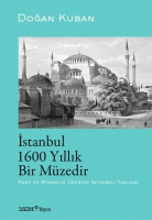İstanbul 1600 Yıllık Bir Mzedir