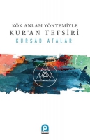 Kk Anlam Yntemiyle Kur'an Tefsiri