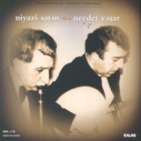 Niyazi Sayn & Necdet Yaar (2 CD)Trk Mzii Ustalar