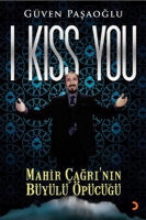 I Kiss You I Kiss You