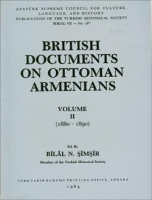 British Documants On Ottoman Armenians Volume II