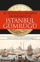 18. Yzylda Osmanl Ekonomisi ve stanbul Gmr