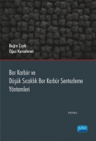 Bor Karbür ve Düşük Sıcaklık Bor Karbür Sentezleme Yöntemleri Bor Karbür ve Düşük Sıcaklık Bor Karbür Sentezleme Yöntemleri