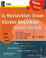 İç Hastalıkları Sınav Gözden Geçirmesi Board Review İç Hastalıkları Sınav Gözden Geçirmesi Board Review