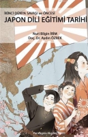 İkinci Dnya Savaşı ve ncesi Japon Dili Eğitimi Tarihi