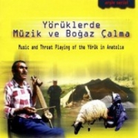 Yörüklerde Müzik ve Boğaz Çalma Yörüklerde Müzik ve Boğaz Çalma