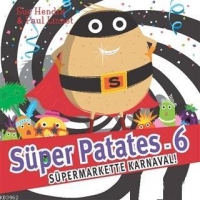 Sper Patates 6 - Sper Markette Karnaval!