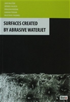 Surfaces Created By Abrasive Waterjet