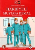 Gazi Mustafa Kemal Atatrk Harbiyeli Mustafa Kemal 1.Sayı