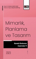 Mimarlık Planlama ve Tasarım Alanında Uluslararası Çalışmalar 6 Mimarlık Planlama ve Tasarım Alanında Uluslararası Çalışmalar 6