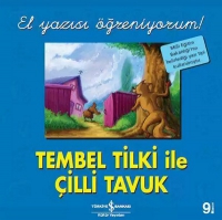 Tembel Tilki ile Çilli Tavuk - El Yazısı Öğreniyorum! Tembel Tilki ile Çilli Tavuk - El Yazısı Öğreniyorum!