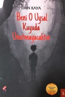 Beni O Uysal Kuyuda Bulacaksın
