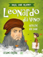 Leonardo Da Vinci - Gerek Bir Dahi