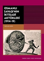 Osmanlı Savaşı'nın İktisadi Aktrleri (1914-19)
