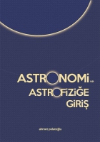 Astronomi ve Astrofiziğe Giriş Astronomi ve Astrofiziğe Giriş