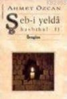 Şebi Yeld (hasbihal 2)